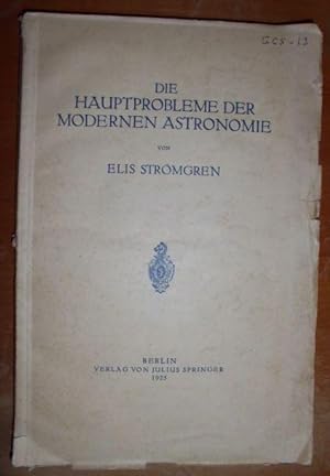 Bild des Verkufers fr Die Hauptprobleme der modernen Astronomie zum Verkauf von Araki Antiquariat Georg Dehn
