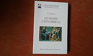 Les sourds, c'est comme ça - Ethnologie de la surdimutité