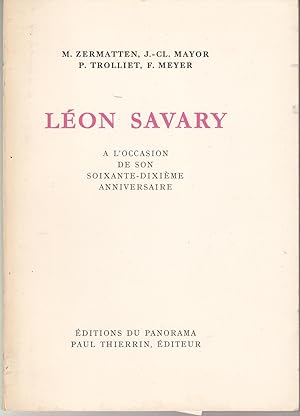 Imagen del vendedor de Lon Savary. A l'occasion de son soixante-dixime anniversaire a la venta por le livre ouvert. Isabelle Krummenacher