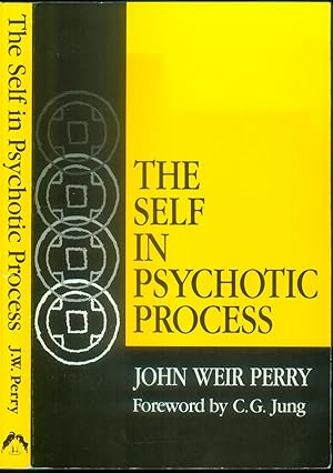 Seller image for The Self in Psychotic Process. Its Symbolization in Schizophrenia. Foreword by C.G.Jung. (= Jungian Classics Series 10.) for sale by Antiquariat Bibliomania