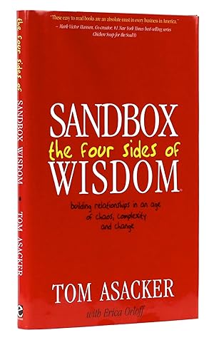 Seller image for The Four Sides of Sandbox Wisdom: Building Relationships in an Age of Chaos, Complexity, and Change for sale by Black Falcon Books