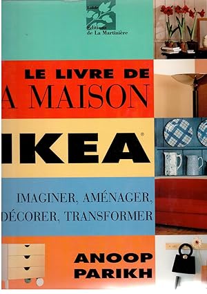 Seller image for Le livre de la maison autour d'Ikea for sale by LibrairieLaLettre2