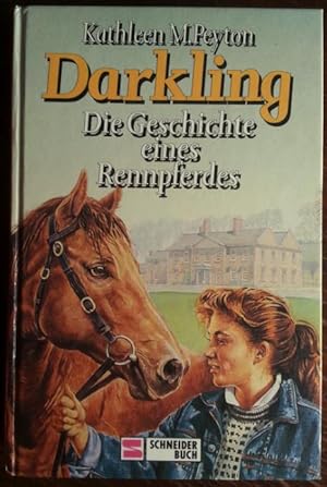 Darkling. Die Geschichte eines Rennpferdes.