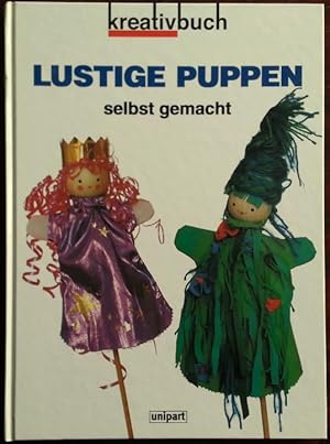 Bild des Verkufers fr Lustige Puppen selbst gemacht (Kreativbuch).' zum Verkauf von buch-radel