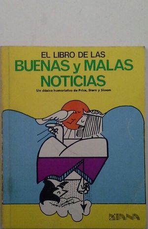 Seller image for EL LIBRO DE LAS BUENAS Y MALAS NOTICIAS for sale by CENTRAL LIBRERA REAL FERROL