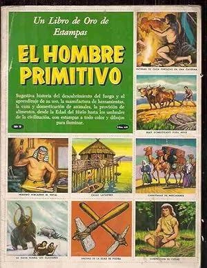 Seller image for HOMBRE PRIMITIVO - EL. EL LIBRO DE ORO DE ESTAMPAS 9 for sale by Desvn del Libro / Desvan del Libro, SL