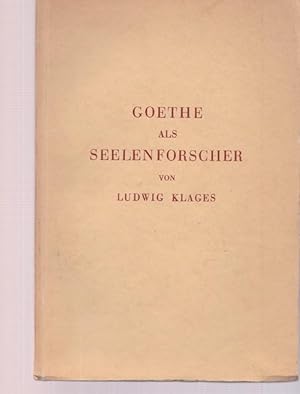 Goethe als Seelenforscher.