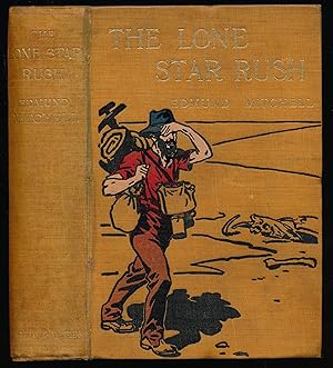 The Lone Star Rush. With Eight Illustrations by Norman H. Hardy