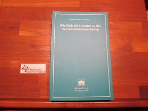 Bild des Verkufers fr Wie finde ich Literatur zu den Wirtschaftswissenschaften. Eva Schppl / Orientierungshilfen ; Bd. 13; Verffentlichungen des Instituts fr Bibliothekswissenschaft und Bibliothekarausbildung der Freien Universitt Berlin zum Verkauf von Antiquariat im Kaiserviertel | Wimbauer Buchversand