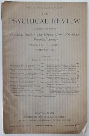 The Psychical Review. A Quarterly journal of Psychical Science and organ of the American Psychica...