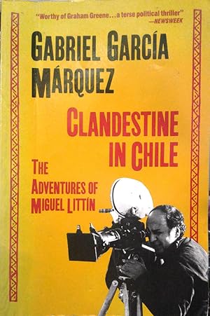 Seller image for Clandestine in Chile. The adventures of Miguel Littin. Translated by Asa Zatz for sale by Librera Monte Sarmiento