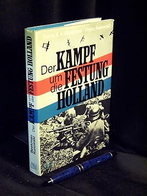 Der Kampf um die Festung Holland -