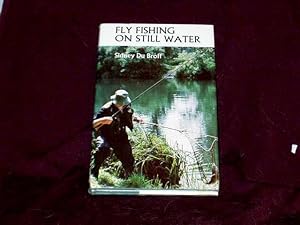 Seller image for Fly Fishing on Still Water; for sale by Wheen O' Books