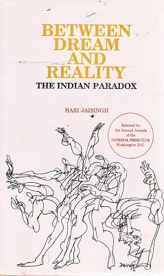 Bild des Verkufers fr Between Dream And Reality: The Indian Paradox. zum Verkauf von Marlowes Books and Music