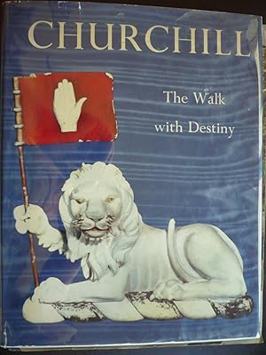 Imagen del vendedor de Churchill: The Walk with Destiny. a la venta por J. King, Bookseller,