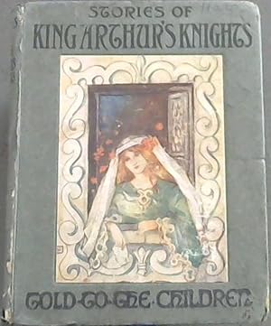 Bild des Verkufers fr Stories Of King Arthur's Knights zum Verkauf von Chapter 1