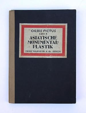 Image du vendeur pour Asiatische Monumentalplastik. Mit einem Vorwort von Karl With. mis en vente par erlesenes  Antiquariat & Buchhandlung