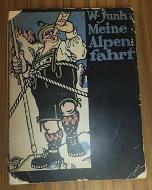 Bild des Verkufers fr Meine Alpenfahrt. Mit Zeichnungen von Lucian Bernhard. zum Verkauf von Antiquariat Carl Wegner