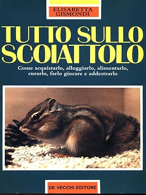 Imagen del vendedor de Tutto sullo scoiattolo a la venta por Librodifaccia