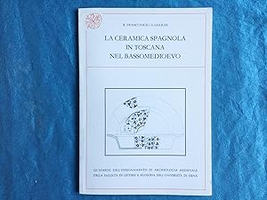 La ceramica spagnola in Toscana nel basso Medioevo