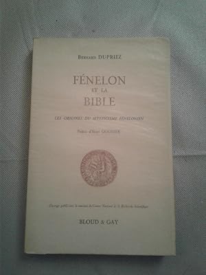 Bild des Verkufers fr Fnlon et la Bible. Les origines du mysticisme fnlonien zum Verkauf von Georgios Dragozis