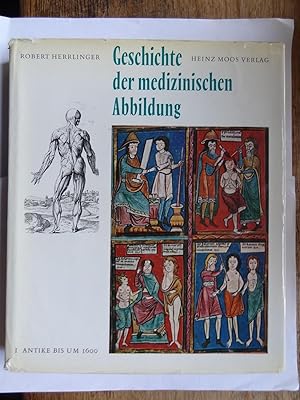 GESCHICHTE DER MEDIZINISCHEN ABBILDUNG I. Antike bis um 1600