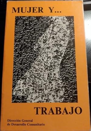 Seller image for MUJER Y. TRABAJO. for sale by Libreria Lopez de Araujo