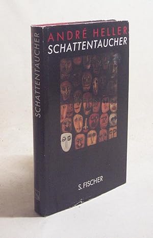 Bild des Verkufers fr Schattentaucher : 61 Beschreibungen aus d. Leben d. Ferdinand Alt / Andr Heller zum Verkauf von Versandantiquariat Buchegger