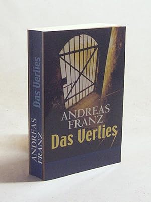 Bild des Verkufers fr Das Verlies / Andreas Franz zum Verkauf von Versandantiquariat Buchegger