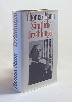 Bild des Verkufers fr Smtliche Erzhlungen / Thomas Mann zum Verkauf von Versandantiquariat Buchegger