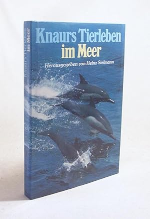 Bild des Verkufers fr Knaurs Tierleben im Meer / Albert C. Jensen. Hrsg. von Heinz Sielmann. [bers. von Siegfried Schmitz] zum Verkauf von Versandantiquariat Buchegger