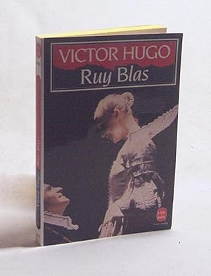 Seller image for Ruy Blas : Drame 1838 / Victor Hugo. Prface de Jean Vilar. Commentaires et notes de Guy Rosa for sale by Versandantiquariat Buchegger