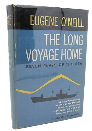 THE LONG VOYAGE HOME : Seven Plays of the Sea
