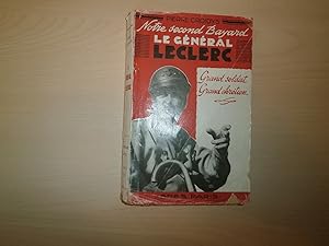 Bild des Verkufers fr NOTRE SECOND BAYARD LE GENERAL LECLERC zum Verkauf von Le temps retrouv