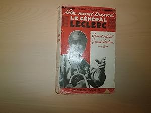 Imagen del vendedor de NOTRE SECOND BAYARD LE GENERAL LECLERC a la venta por Le temps retrouv