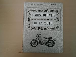 Bild des Verkufers fr L'ARISTOCRATIE DE LA MOTO zum Verkauf von Le temps retrouv