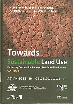 Seller image for Towards Sustainable Land Use - Furthering Cooperation between People and Institutions Volume I for sale by Snookerybooks