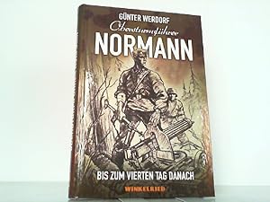 Bild des Verkufers fr Bis zum vierten Tag danach - Obersturmfhrer Normann - Teil 2. zum Verkauf von Antiquariat Ehbrecht - Preis inkl. MwSt.