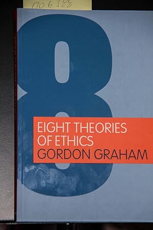 Seller image for Eight Theories of Ethics for sale by Mad Hatter Bookstore