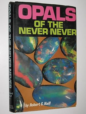 Opals of the Never Never