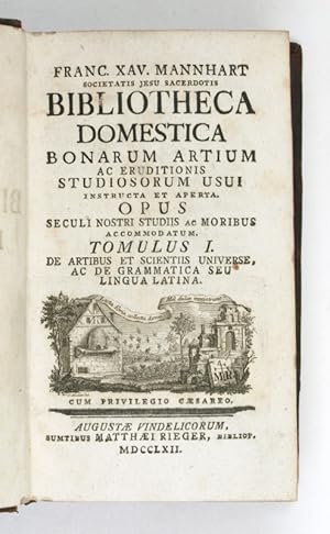 Bild des Verkufers fr Bibliotheca domestica bonarum artium ac eruditionis studiosorum usui instructa et aperta. Opus seculi nostri studiis ac moribus accomodatum. Tomulus I (-II). zum Verkauf von Antiquariat INLIBRIS Gilhofer Nfg. GmbH