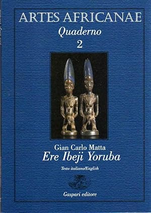 Seller image for Ere Ibeji Yoruba.: Quaderno 2 Artes Africanae. for sale by Studio Bibliografico Adige