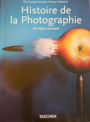 Image du vendeur pour Histoire de la Photographie : De 1839  nos jours mis en vente par Librairie La fort des Livres