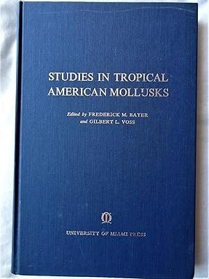 Seller image for STUDIES IN TROPICAL AMERICAN MOLLUSKS for sale by Douglas Books