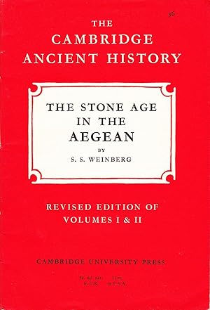 The Cambridge Ancient History: The Stone Age in the Aegean.