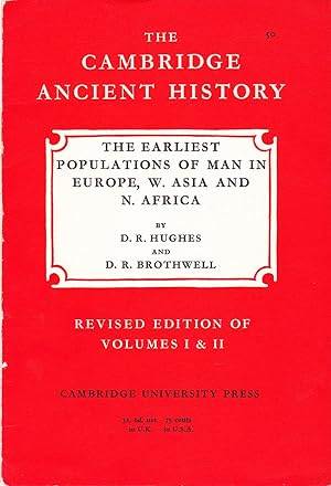 Image du vendeur pour The Cambridge Ancient History: The Earliest Populations of Man in Europe, W. Asia and N. Africa. mis en vente par Abbey Books