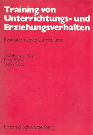 Seller image for Training von Unterrichts- und Erziehungsverhalten : Evaluation eines Curriculums. Unterrichtswissenschaft ; 1 for sale by Versandantiquariat Nussbaum