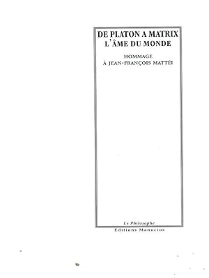 Bild des Verkufers fr De Platon a Matrix - L'Ame du Monde zum Verkauf von Librodifaccia