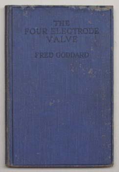 Bild des Verkufers fr The four-electrode valve. zum Verkauf von Lost and Found Books