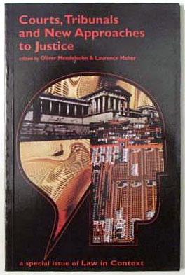 Courts, tribunals and new approaches to justice.